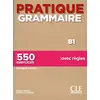 Image de Pratique grammaire B1 : 550 exercices avec règles : corrigés inclus en occasion ou reconditionné