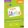 Image de Graine de Maths - Géométrie - 2018 - Cahier CE2 Vincent Duquesne (Auteur), Joël Malaval (Collection dirigée par)