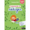 Image de J'apprends à rédiger - Cahier d'activités CE1 Françoise Picot (Auteur), Yolande Gonnet (Auteur), Gisèle Hosteau (Auteur)