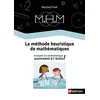 Image de MHM : la méthode heuristique de mathématiques : enseigner les mathématiques autrement à l'école ! en occasion ou reconditionné