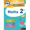 Image de ABC BAC Excellence Maths 2de Christian Lixi (Auteur), Gérard Chassard (Auteur)