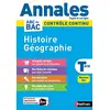 Image de Histoire géographie terminale : contrôle continu, annales, sujets & corrigés : nouveau bac en occasion ou reconditionné