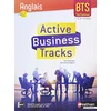 Image de Active business tracks : anglais B2 : BTS tertiaires, 1re et 2e années en occasion ou reconditionné
