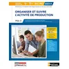 Image de Organiser et suivre l'activité de production : bac pro Agora, assistance à la gestion des organisations et de leurs activités, 1re, terminale, nouveau référentiel : pôle 2 en occasion ou reconditionné