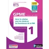 Image de Gérer la relation avec les clients et les fournisseurs de la PME BTS 1re & 2e années GPME, gestion de la PME : domaine d'activités 1 en occasion ou reconditionné