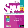 Image de Gestion de projet - BTS SAM 1ère et 2ème années (DOM ACT SAM) Livre + licence élève - 2021 Didier Lahaye (Directeur éditorial), Caroline Bayle (Auteur), Stéphanie Bernabe (Auteur), Caroline Cohen (Auteur), José Gil (Auteur), Sandrine Lecas (Auteur), Catherine Rosso (Auteur)