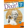 Image de Dixit ! Cahier de latin 3e - 2022 Thomas Bouhours (Directeur éditorial), Thomas Bouhours (Auteur), Stéphane Fouenard (Auteur), Camille Naulin (Auteur), Sylvain Perrot (Auteur)