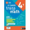 Image de Le cahier Transmath 4e, cycle 4 : 600 exercices en occasion ou reconditionné