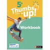 Image de Thumbs Up! 5e - Workbook - 2018 Francine Cante (Auteur), Karine Lince-Barrère (Auteur), Mireille Meens (Auteur), Patrick Moore (Auteur), Beatrice Navarro (Auteur), Christine Garcia (Directeur éditorial)