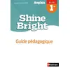 Image de Anglais 1re B1>B2 Shine Bright : Guide pédagogique en occasion ou reconditionné
