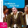 Image de Le Médecin malgré lui Cécile de Cazanove (Auteur), Molière (Auteur)