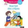 Image de Noé fait des crêpes - Une histoire à lire tout seul - niveau 1+ Nathalie Desforges (Illustration), Éric Battut (Auteur)