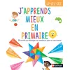 Image de J'apprends mieux en primaire CP-CE1-CE2 Caroline Roux (Auteur), Élodie Pobelle (Auteur), Jean-Sébastien Deheeger (Illustration)