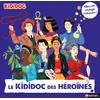 Image de Le kididoc des héroïnes : elles ont changé l'histoire ! en occasion ou reconditionné