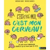 Image de C'est (pas) moi, c'est mon cerveau : un livre pour comprendre enfin ce qui se passe dans ta tête en occasion ou reconditionné