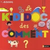 Image de Le Kididoc des comment en occasion ou reconditionné