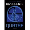 Image de Divergente raconté par quatre Veronica Roth (Auteur), Anne Delcourt (Traduction)