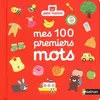 Image de Mes 100 premiers mots Christel Denolle (Auteur), Emiri Hayashi (Illustration)