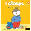 Image de T'choupi est en colère Thierry Courtin (Auteur)