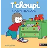 Image de T'choupi a perdu Doudou en occasion ou reconditionné