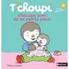 Image de T'choupi s'occupe bien de sa petite soeur Thierry Courtin (Auteur)