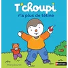 Image de T'choupi n'a plus de tétine en occasion ou reconditionné