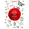 Image de J'ai égaré la lune Erwan Ji (Auteur)