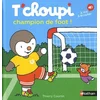Image de T'choupi champion de foot ! en occasion ou reconditionné