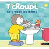 Image de T'choupi se brosse les dents en occasion ou reconditionné