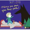 Image de Max et Lapin - Même pas peur gros loup poilu ! Astrid Desbordes (Auteur), Pauline Martin (Illustration)