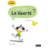 Image de C'est quoi la liberté ? en occasion ou reconditionné