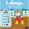 Image de T'choupi dans le jardin Thierry Courtin (Auteur)