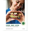Image de Cook, eat, love : des aliments sains, des recettes irrésistibles en occasion ou reconditionné