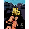 Image de Dix minutes à perdre Jean-Christophe Tixier (Scénario), Terkel Risbjerg (Dessinateur)