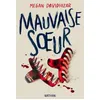 Image de Mauvaise soeur Megan Davidhizar (Auteur), Julie Lopez (Traduction)