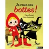 Image de Je veux ces bottes ! en occasion ou reconditionné