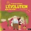Image de L'évolution même pas peur !