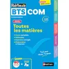Image de BTS COM communication, 1re et 2e années : toutes les matières : nouveau programme, examens 2025 et suivants en occasion ou reconditionné