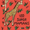 Image de Super mamans en occasion ou reconditionné