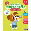 Image de Mon cahier maternelle Mes premiers pas en anglais 3-6 ans Christophe Loupy (Auteur), Clémentine Dérodit (Illustration)