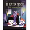 Image de Le buveur d'encre : L'école des buveurs d'encre