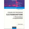 Image de Cours de physique : électromagnétisme. Vol. 1. Electrostatique et magnétostatique : cours et exercices corrigés en occasion ou reconditionné