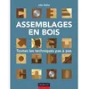 Image de Assemblages en bois - Toutes les techniques pas à pas John Bullar (Auteur)