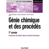 Image de Génie chimique et des procédés - 1re année - Écoulement des fluides, bilans et transferts thermiques Johanne Bonnin (Auteur), Olivier Chedeville (Auteur), Henri Fauduet (Auteur)