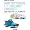 Image de Prototypage et design produit : des procédés aux matériaux en occasion ou reconditionné