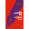 Image de La cuisine des écrivains - Quand la littérature passe à table Elsa Delachair (Auteur), Johan Faerber (Auteur)