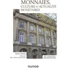 Image de Monnaies, culture et actualité monétaires - IEP, Concours administratifs Adrien Lehman (Auteur)