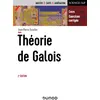 Image de Théorie de Galois - 2e éd - Cours et exercices corrigés Jean-Pierre Escofier (Auteur)