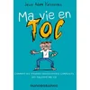 Image de Ma vie en TOC : comment les troubles obsessionnels compulsifs ont façonné ma vie en occasion ou reconditionné