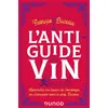 Image de L'anti-guide du vin Fabrizio Bucella (Auteur)